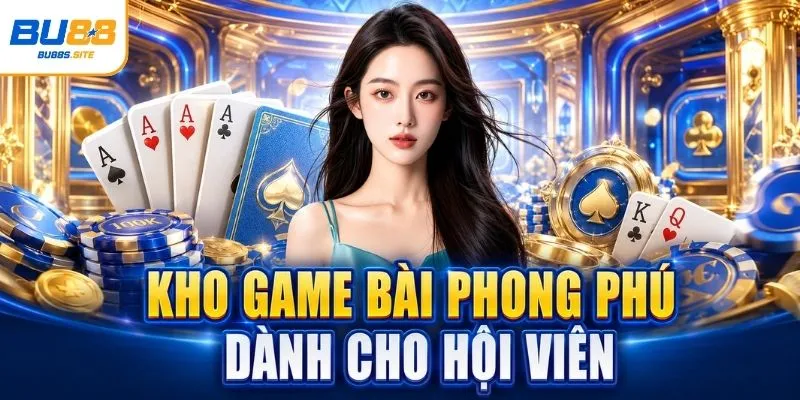 Homepage 6 Kho game bài phong phú dành cho hội viên